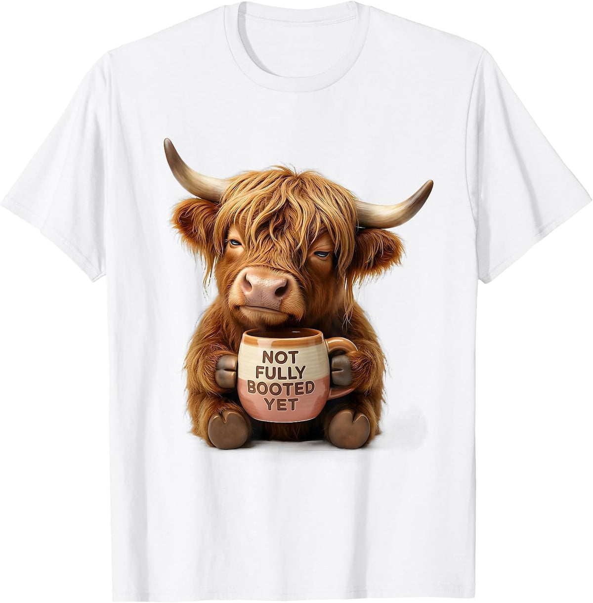 Men's Not Fully Booted Yet Cute Kawaii Highland Cow Coffee Lover T-Shirt - White