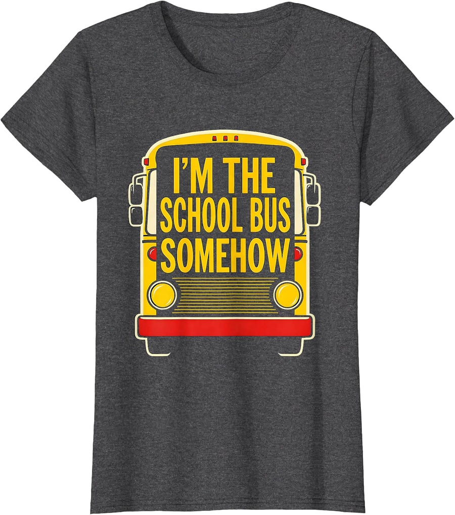 Women's I'm The School Bus Somehow Funny School Bus Driver Halloween T-Shirt - Dark Heather Grey
