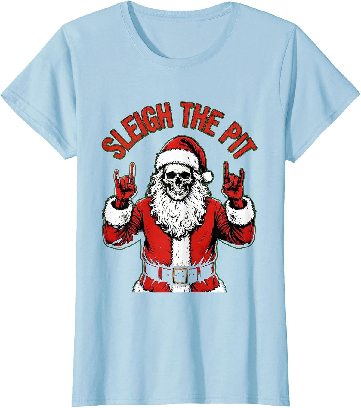Sleigh The Pit Punk Metal Heavy Metal Christmas Santa T-Shirt - Baby Blue