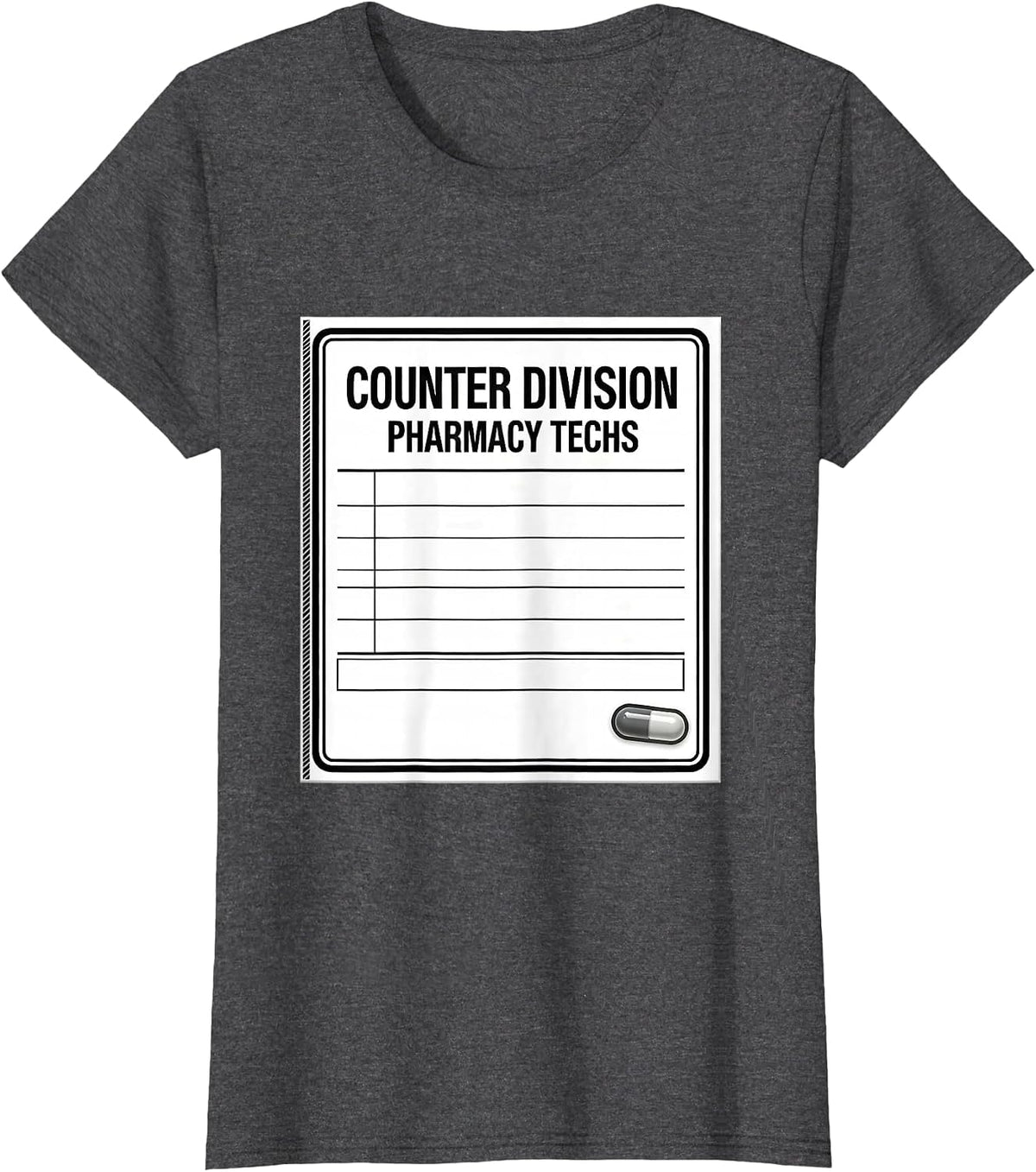 Women's Counter Division Pharmacy Techs Funny Pharmacy Tech Humor T-Shirt - Dark Heather Grey