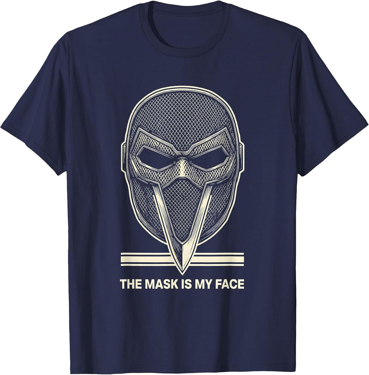 Men's The Mask Is My Face Fencing Athlete Sport Humor T-Shirt - Navy Blue