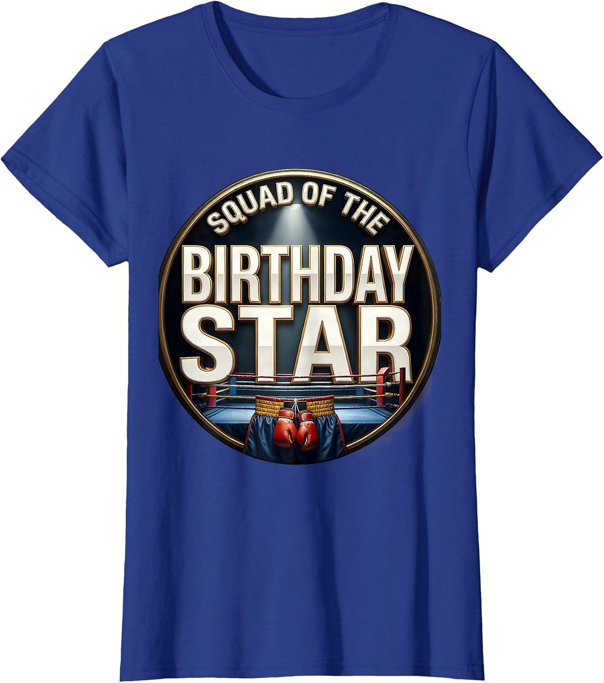 Women's Squad Of The Birthday Star Boxing Theme Party Family T-Shirt - Royal Blue