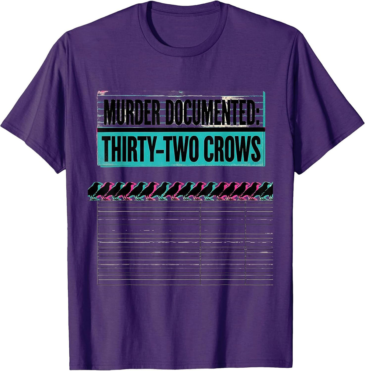 Men's Murder Documented: Thirty-Two Crows Dark Humor Gothic Bird T-Shirt - Purple