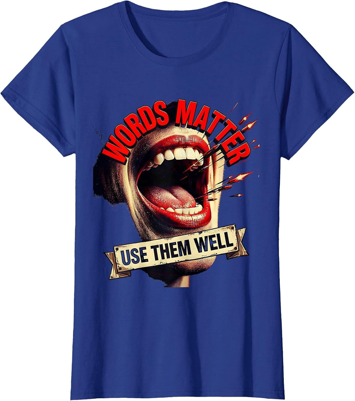 Women's Words Matter Use Them Well Speech Therapy Design T-Shirt - Royal Blue
