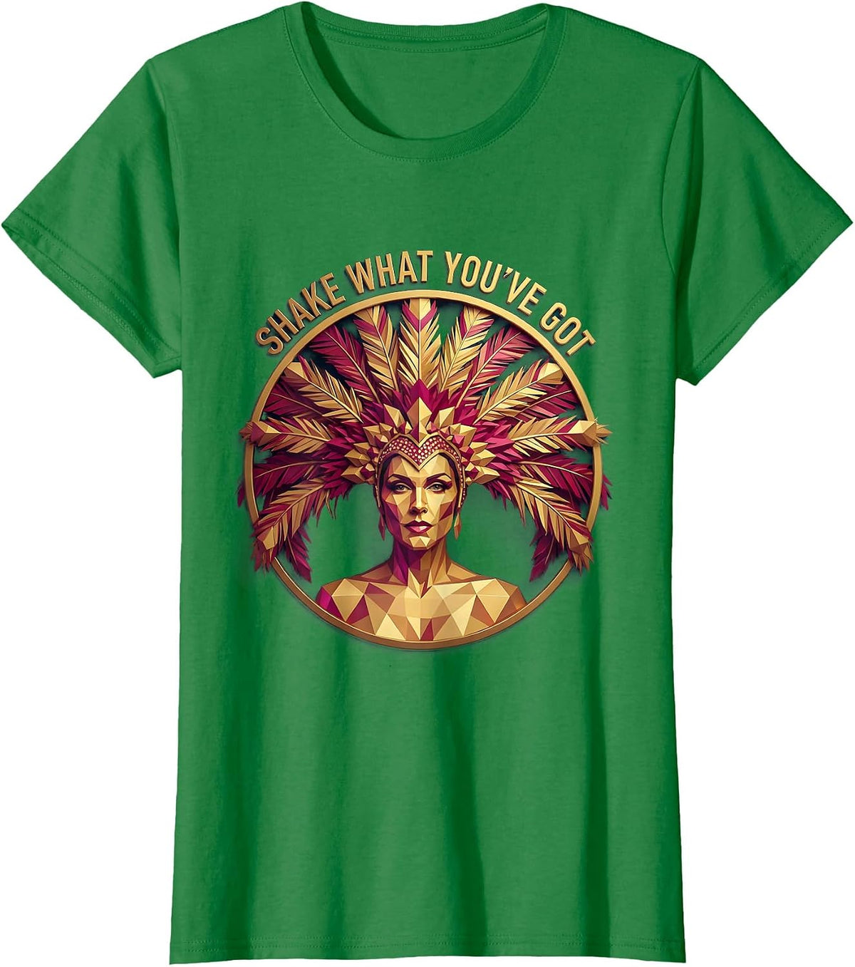 Women's Showgirl Shake What You've Got Dance Design T-Shirt - Kelly Green
