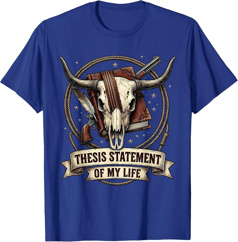 Thesis Statement Of My Life English Teacher Design T-Shirt - Royal Blue
