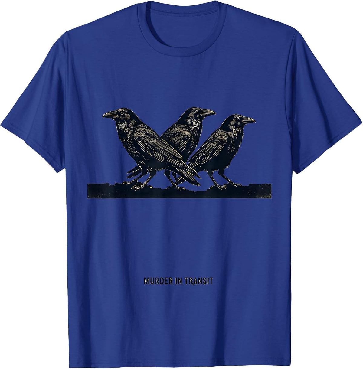 Murder In Transit Stencil Crow Dark Humor Gothic Bird Lover T-Shirt - Royal Blue