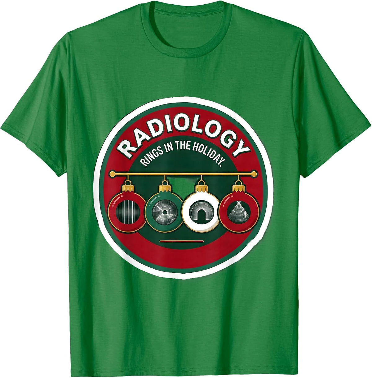 Men's Radiology Rings In The Holiday Funny Xray Tech Christmas T-Shirt - Kelly Green