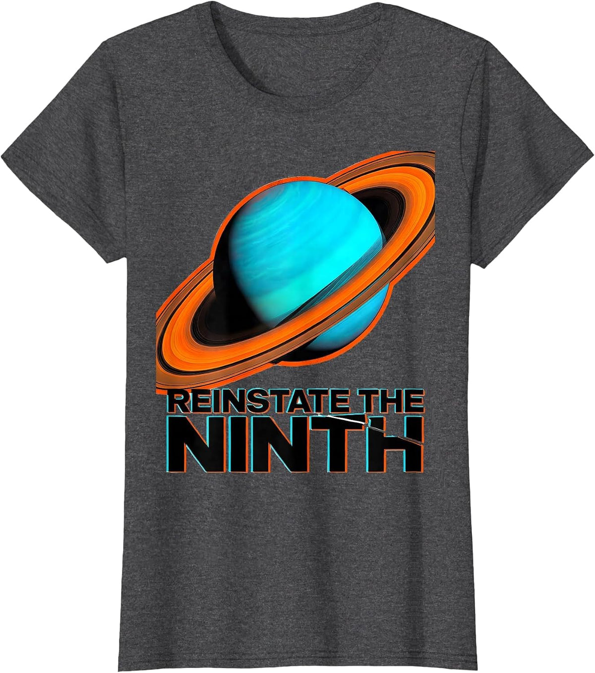 Women's Reinstate The Ninth Funny Pluto Planet Solar System Humor T-Shirt - Dark Heather Grey