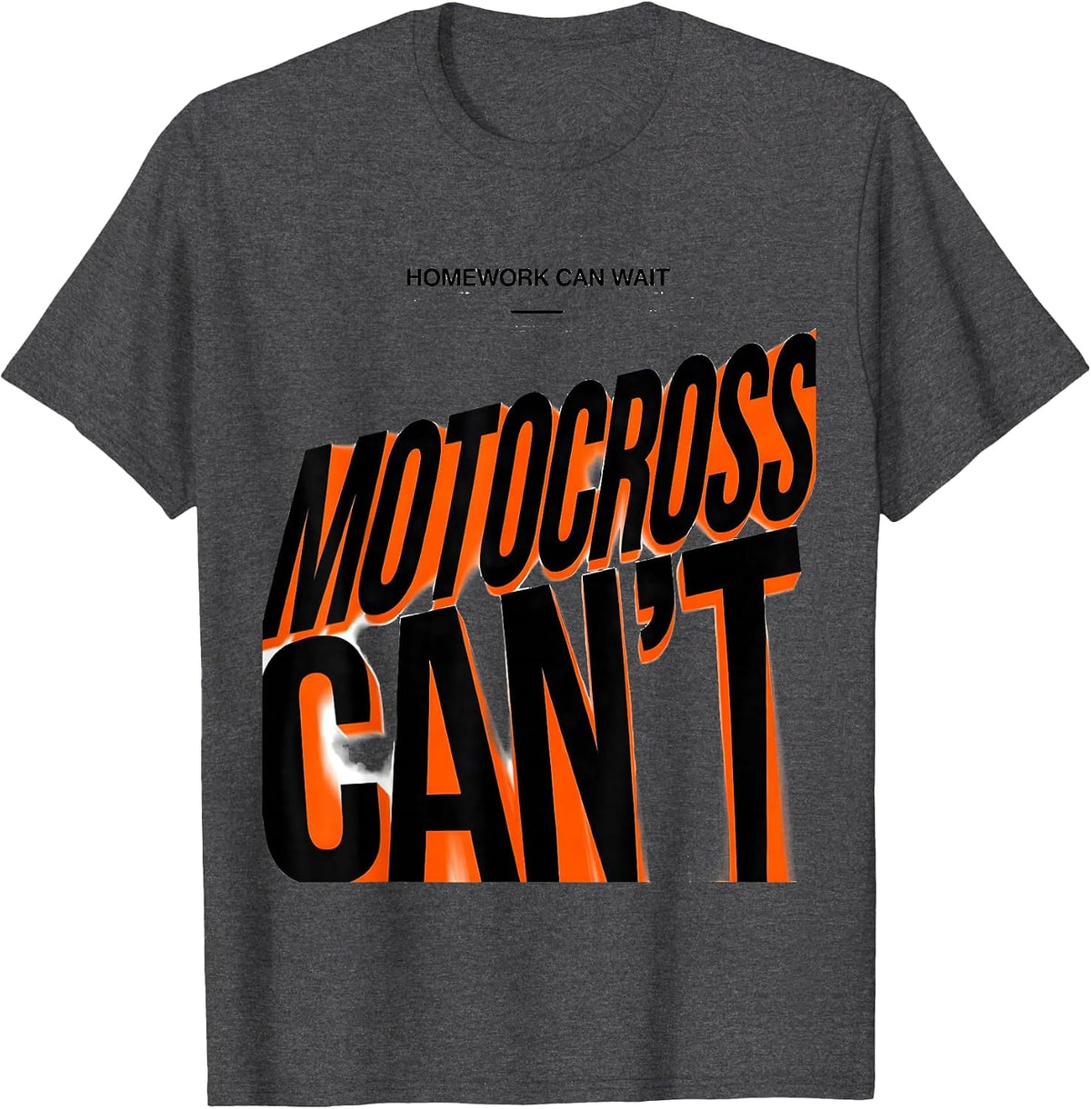 Homework Can Wait Motocross Can't Funny Racing Gift T-Shirt - Dark Heather Grey