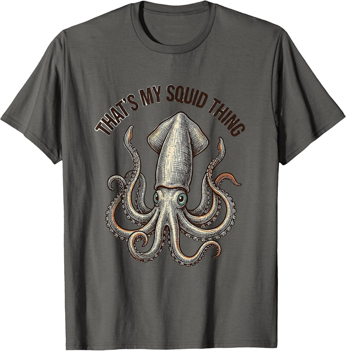 Men's That's My Squid Thing Whimsical Octopus Lover Sea Creature T-Shirt - Asphalt Grey