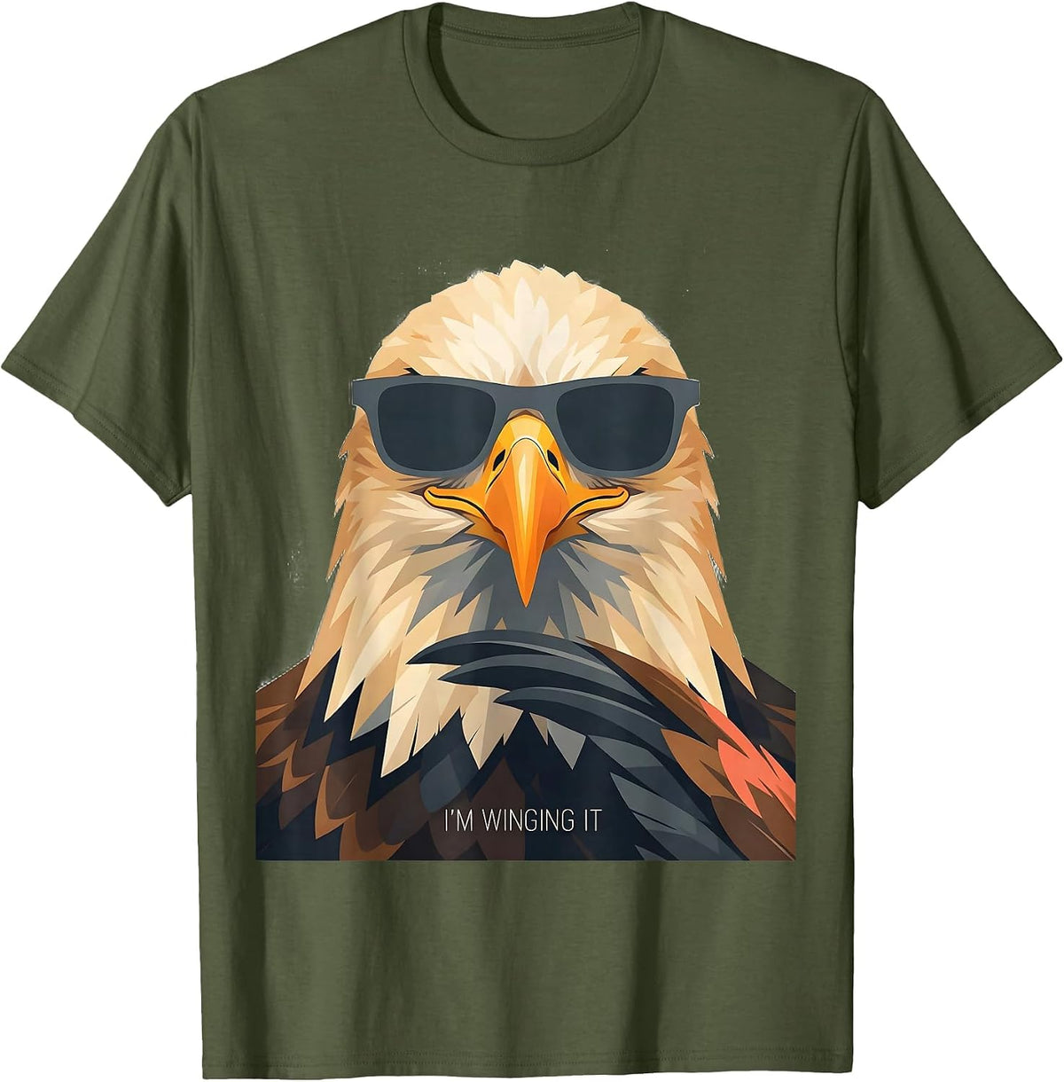 I'm Winging It Funny Bald Eagle Sunglasses Mascot Humor T-Shirt - Olive Green