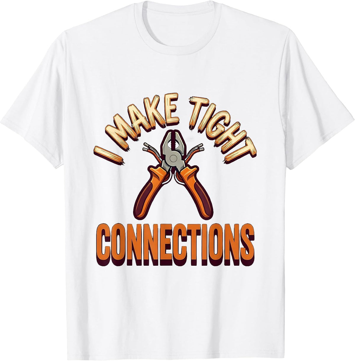 Men's I Make Tight Connections Funny Electrician Lineman Gift T-Shirt - White