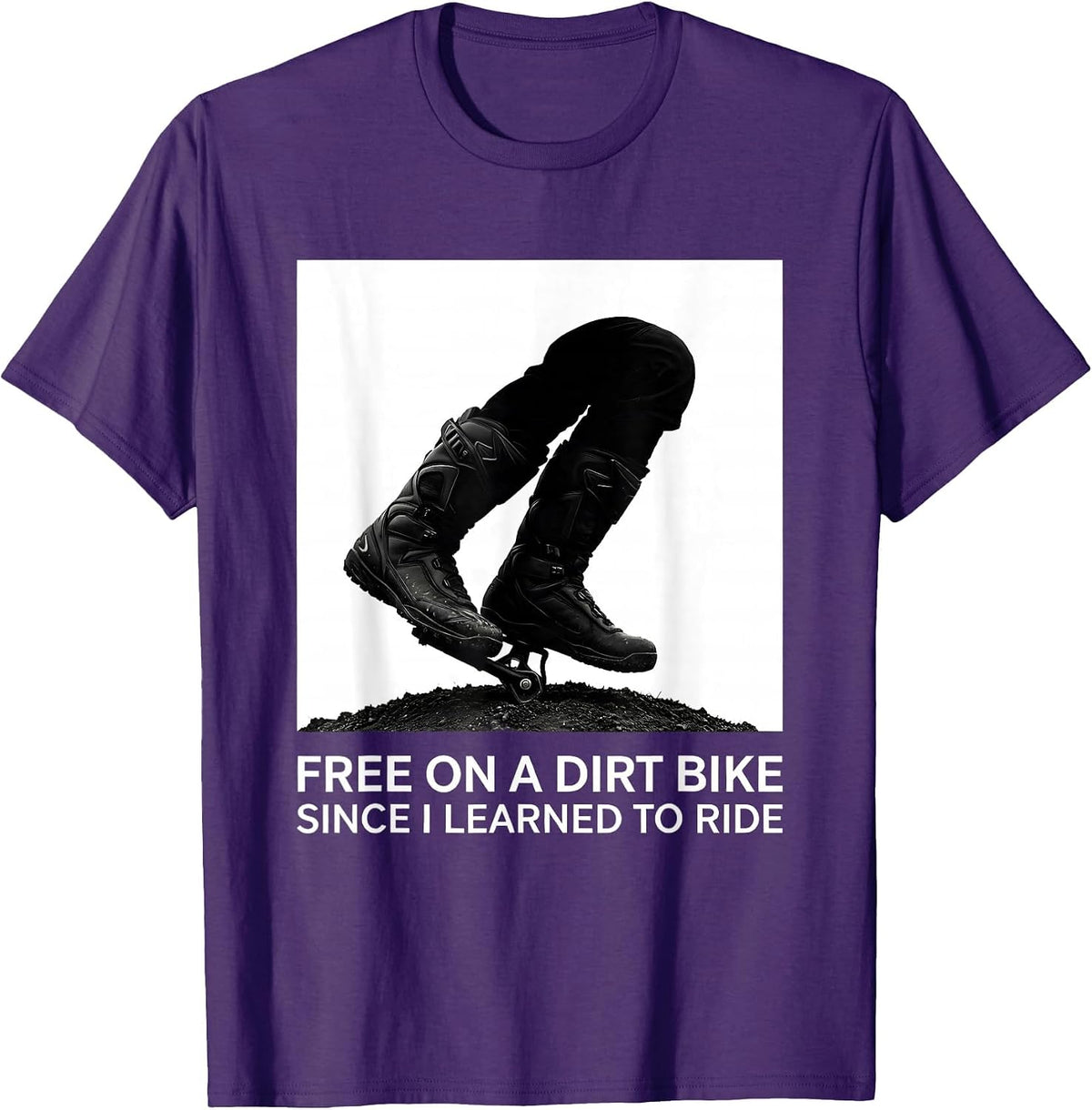 Men's Free On A Dirt Bike Since I Learned To Ride Motocross T-Shirt - Purple