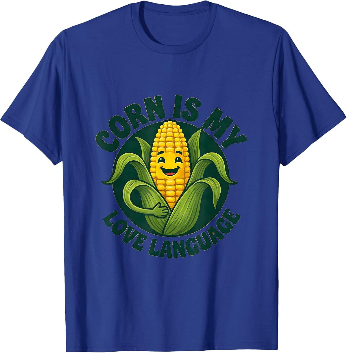 Men's Corn Is My Love Language Funny Corn Design T-Shirt - Royal Blue