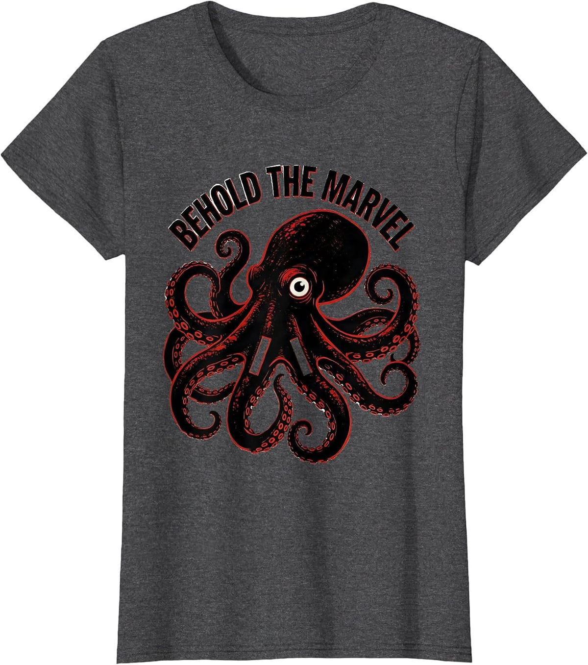 Women's Behold The Marvel Stencil Octopus Sea Creature Ocean Lover T-Shirt - Dark Heather Grey