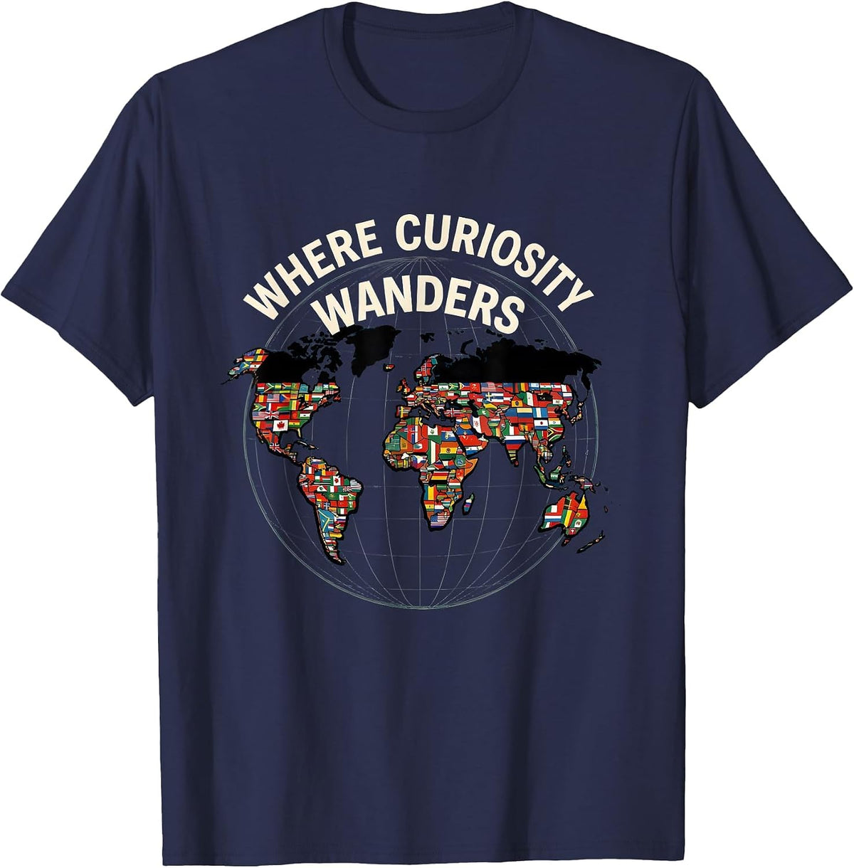 Where Curiosity Wanders Travel Lover Geography Enthusiast T-Shirt - Navy Blue