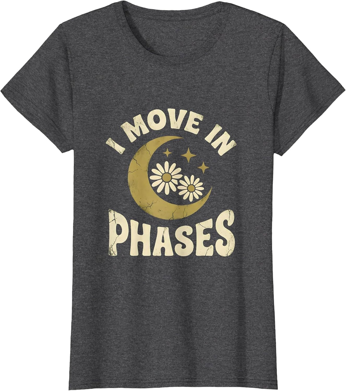 Women's I Move In Phases Boho Celestial Moon Phase Astrology T-Shirt - Dark Heather Grey