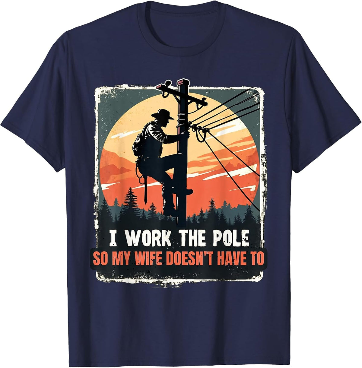 Electricians Lineman Worker Pride Humor Shirts for Men Funny T-Shirt - Navy Blue