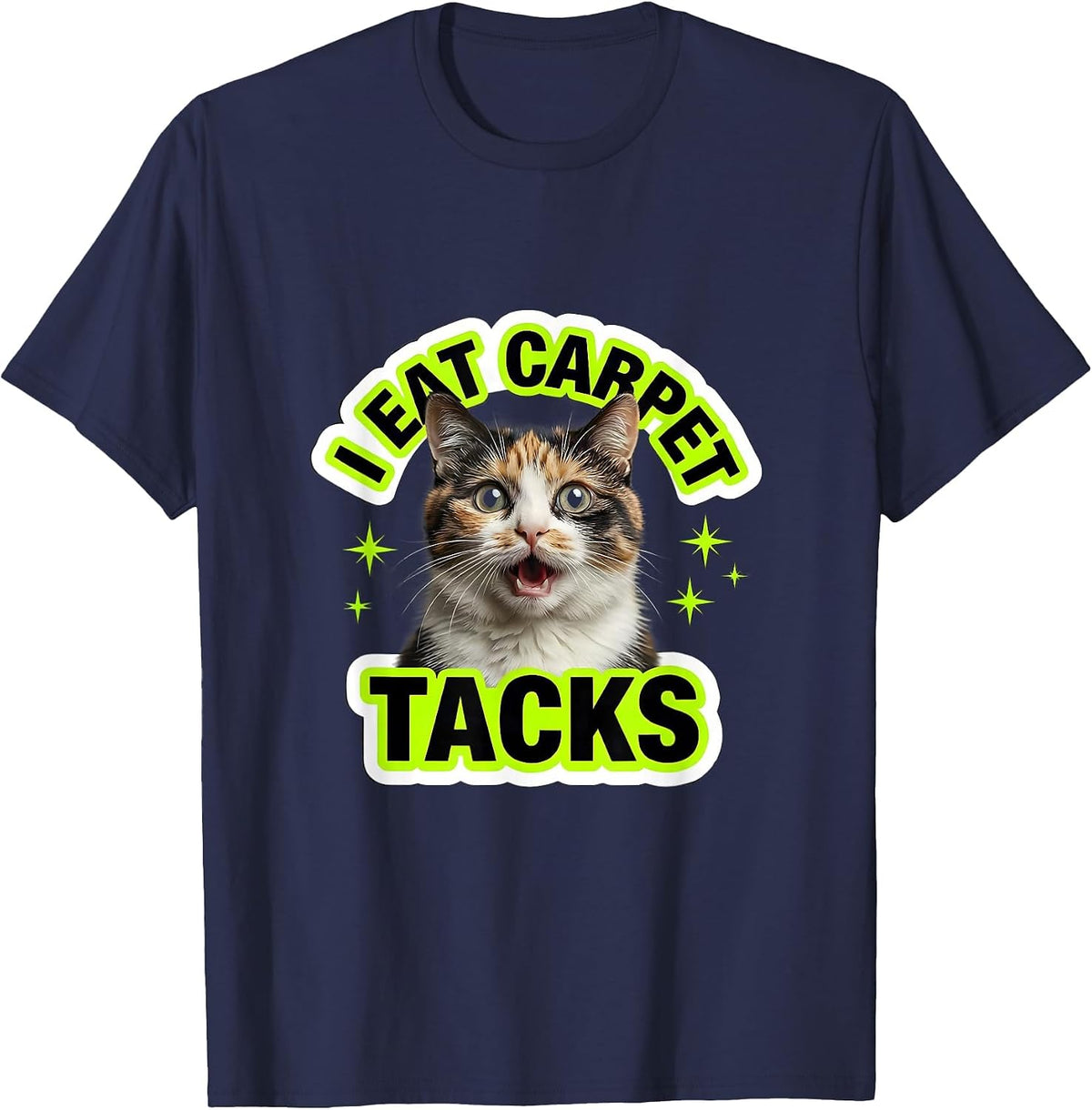 I Eat Carpet Tacks Funny Cat Meme Bootleg Graphic Humor T-Shirt - Navy Blue