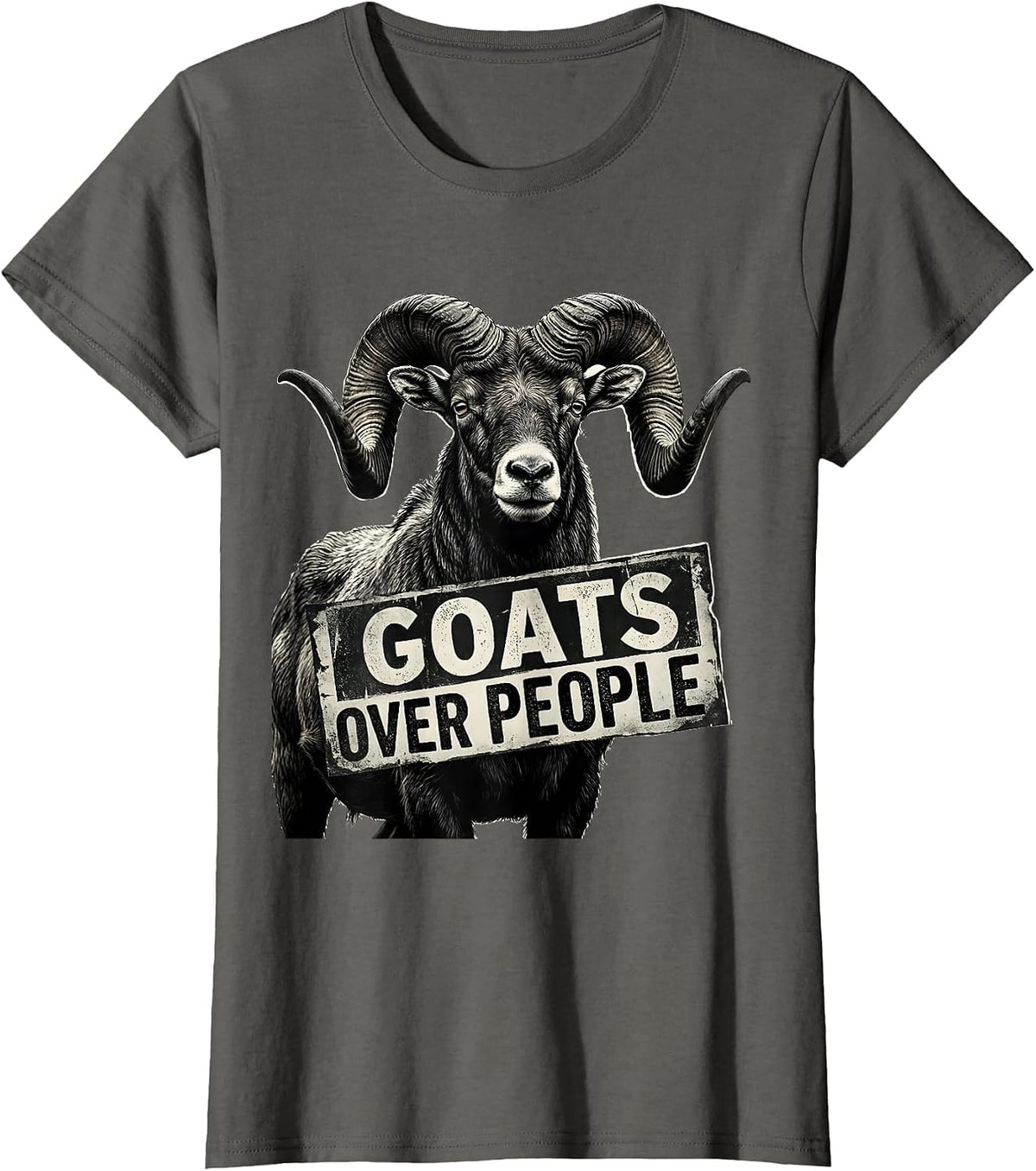 Women's Goats Over People Funny Goat Lover Design T-Shirt - Asphalt Grey