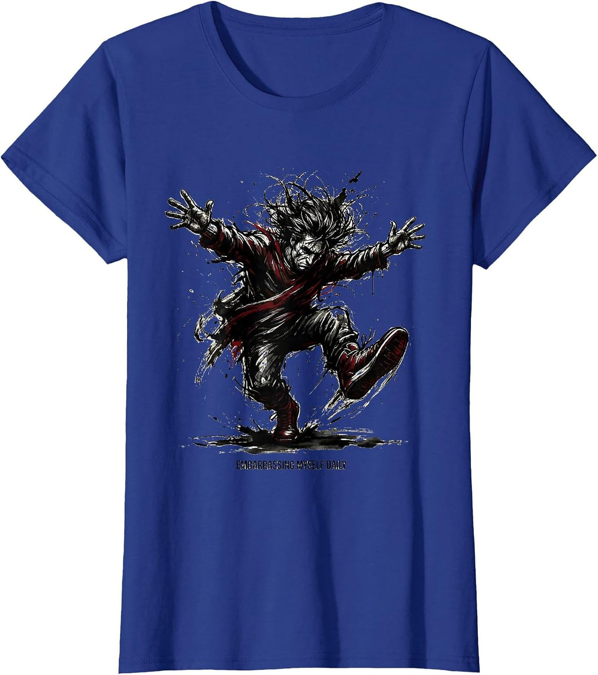Women's Embarrassing Myself Daily Funny Humor Design T-Shirt - Royal Blue