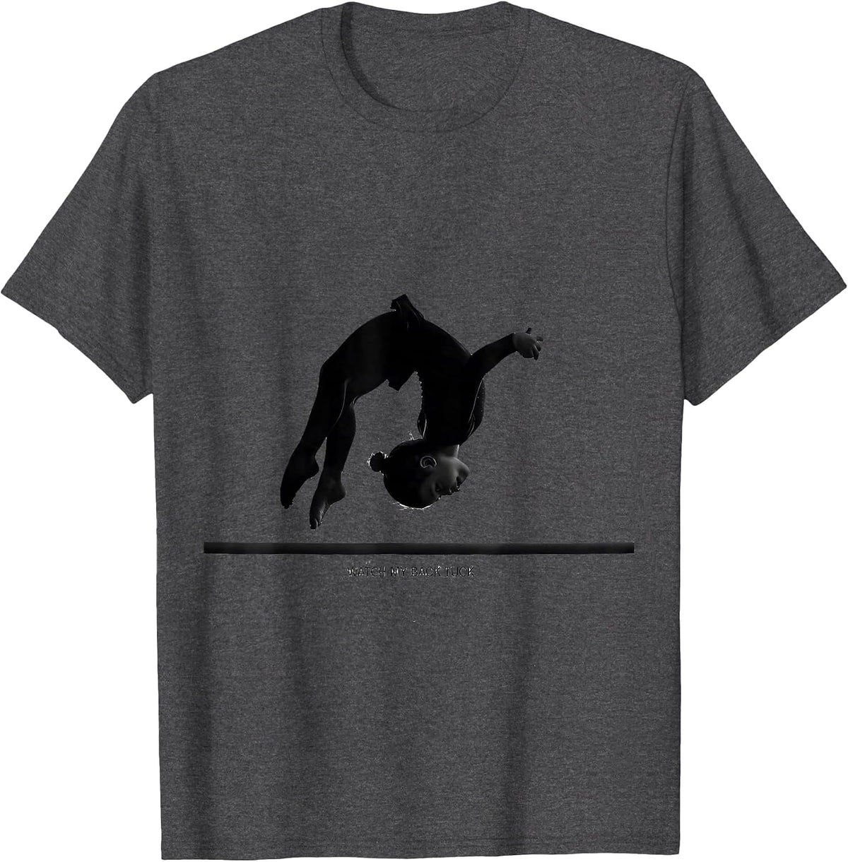 Watch My Back Tuck Playful Gymnastics Humor Girl Kid Gymnast T-Shirt, Men, Dark Heather Grey, X-Large - As Pictured