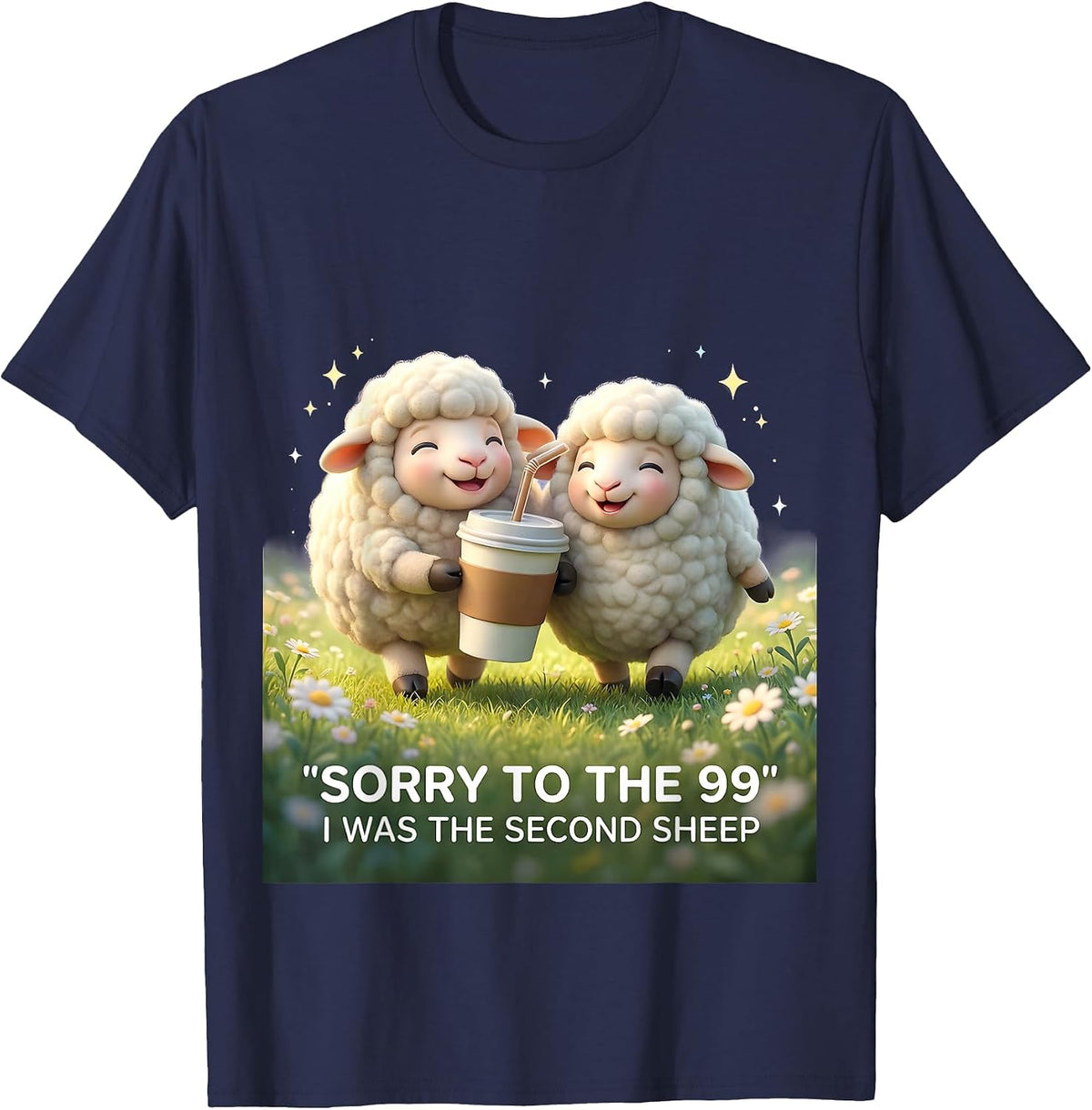 Sorry To The 99 I Was The Second Sheep Cute Kawaii Coffee T-Shirt - Navy Blue