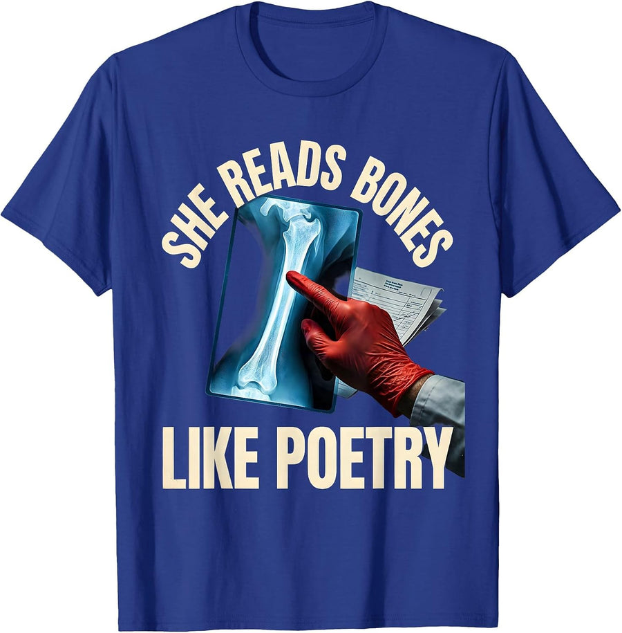 She Reads Bones Like Poetry Retro Radiology Rad Tech T-Shirt - Royal Blue