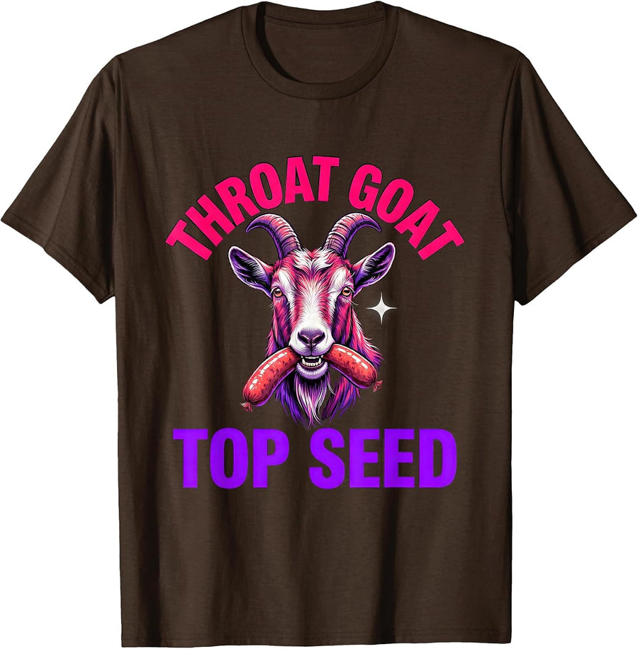 Throat Goat Top Seed Funny Offensive Adult Humor Y2K Graphic T-Shirt - Brown