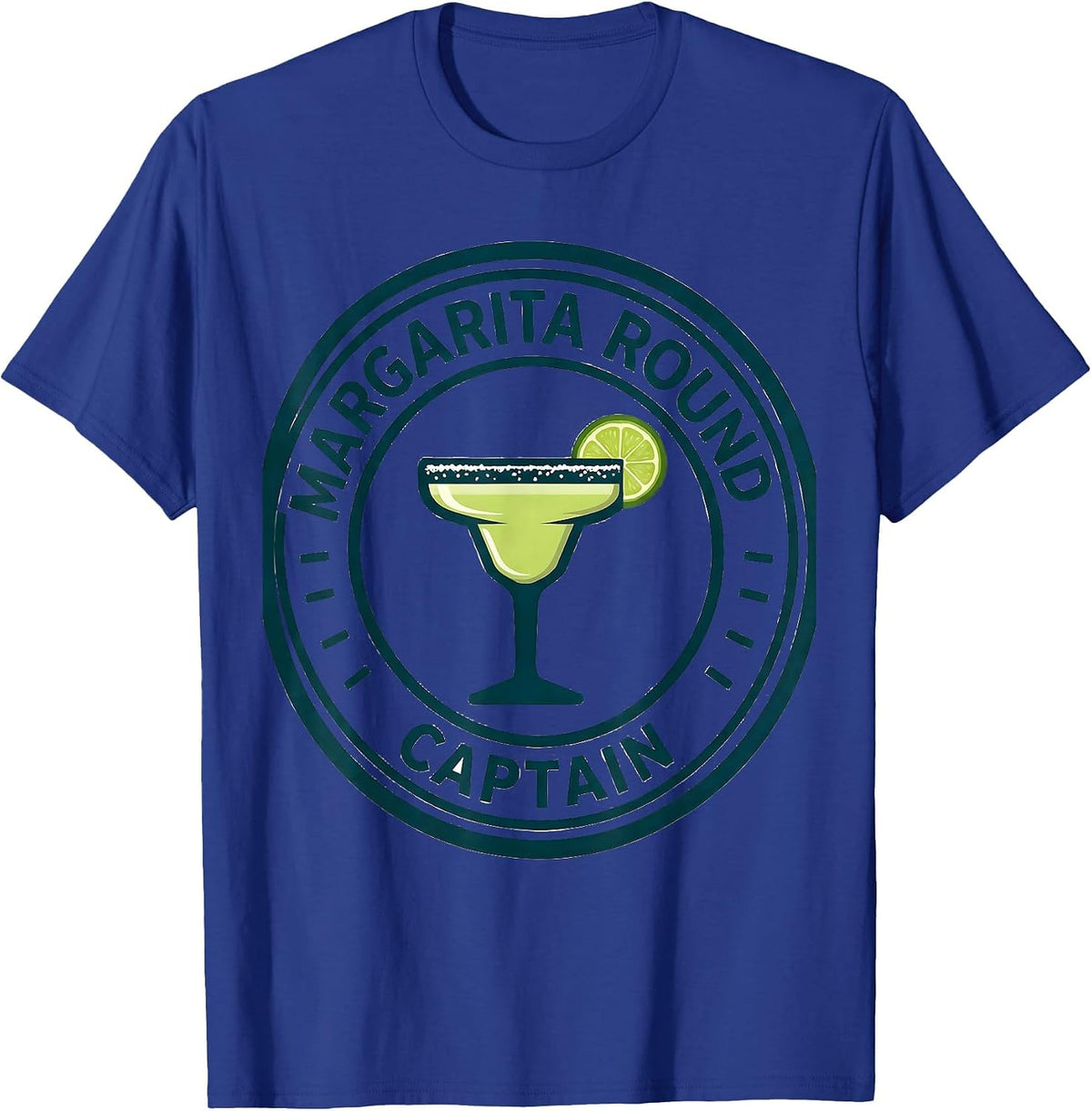 Margarita Round Captain Funny Cocktail Humor Drinking Lover T-Shirt - Royal Blue