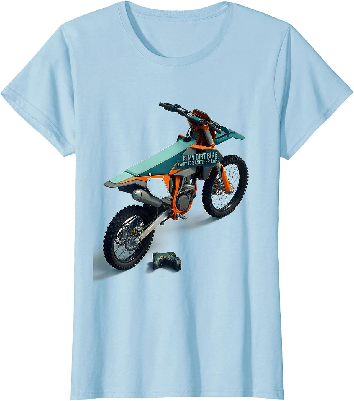 Is My Dirt Bike Ready For Another Lap Funny Motocross Rider T-Shirt - Baby Blue