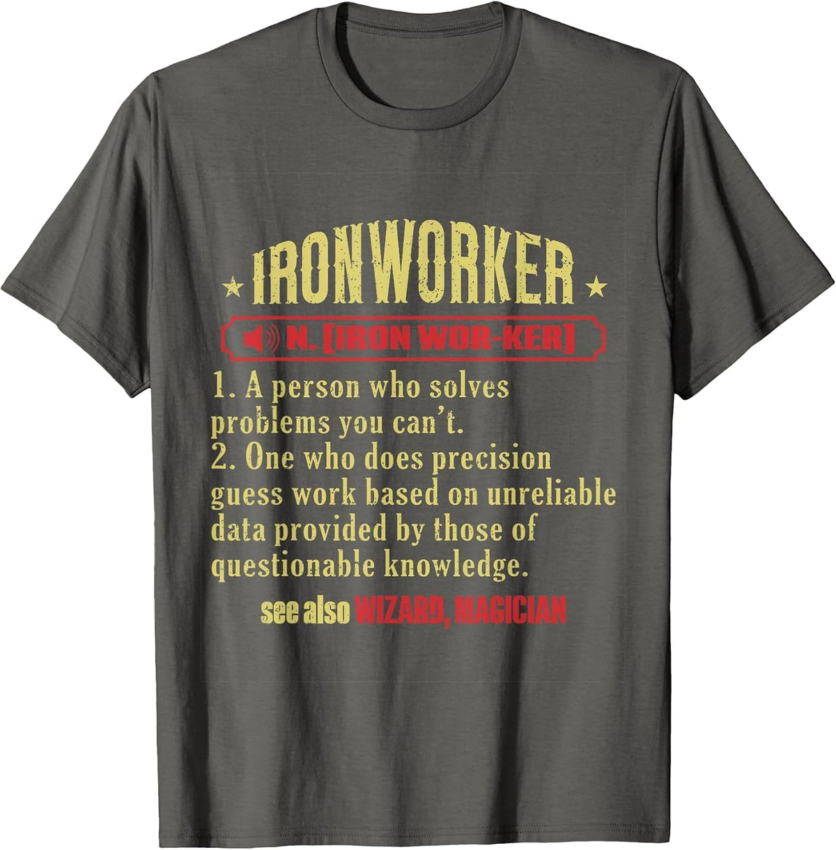 Iron Worker Union Ironworker T-Shirt - Asphalt Grey
