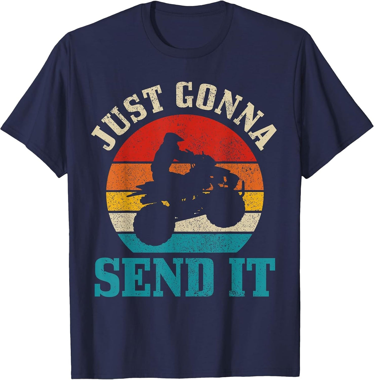ATV Just Gonna Send It 4 Wheeler Quad Bike Vintage Funny T-Shirt - Navy Blue