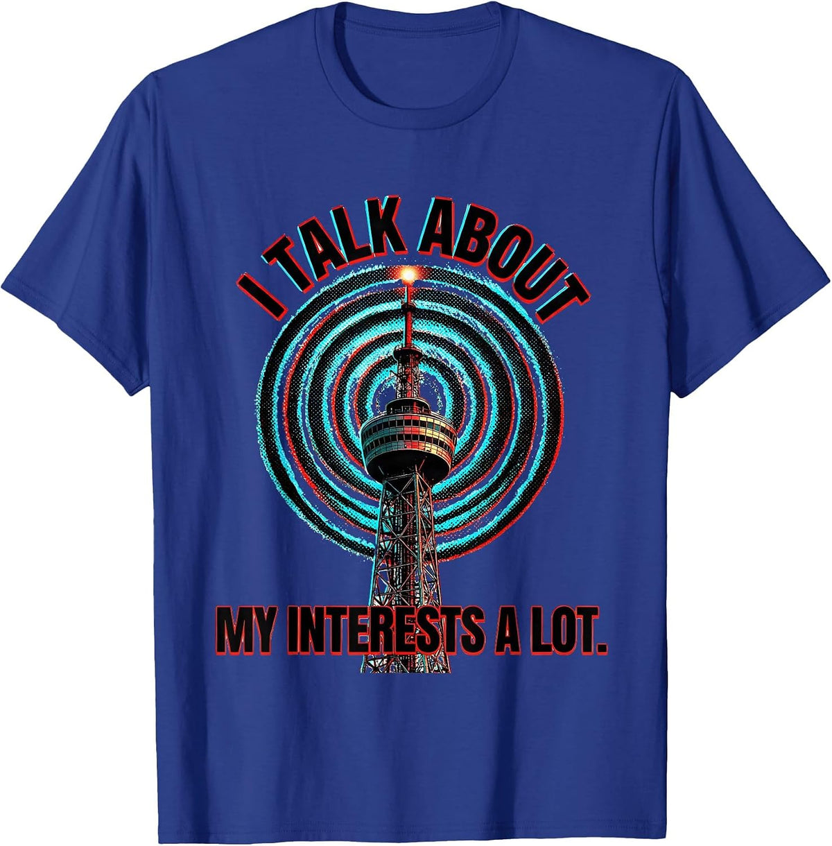 I Talk About My Interests A Lot Pop Art Neurodiversity Meme T-Shirt - Royal Blue