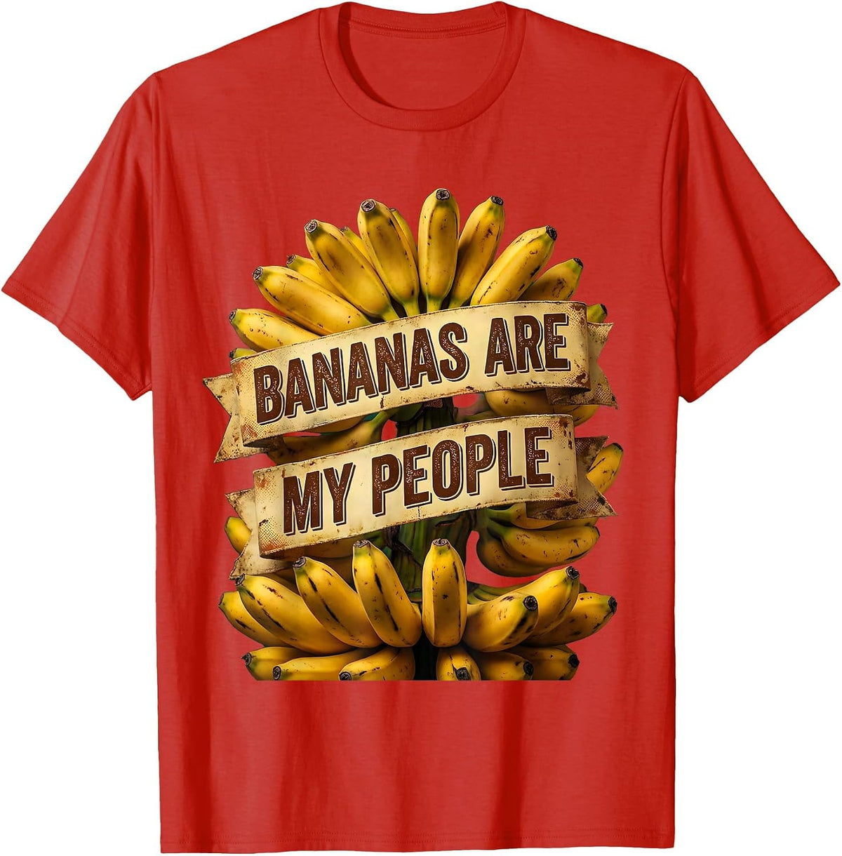 Bananas Are My People Funny Fruit Lover Design T-Shirt - Red