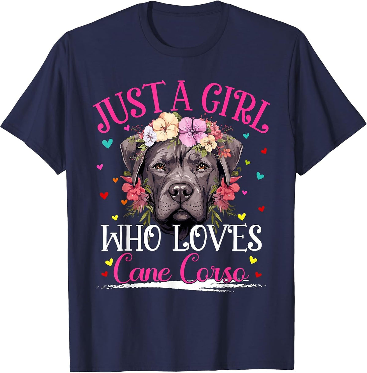 Just A Girl Who Loves Cane Corso Dog for Women Girls T-Shirt - Navy Blue