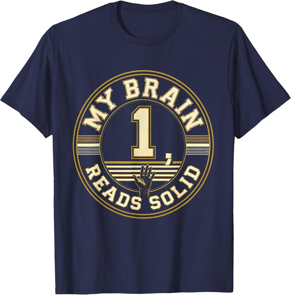 My Brain Reads Solid Funny Dyslexia Awareness Month Pride T-Shirt - Navy Blue