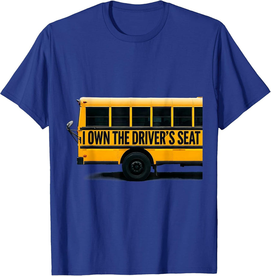 I Own The Driver's Seat Funny School Bus Driver Toddler T-Shirt - Royal Blue
