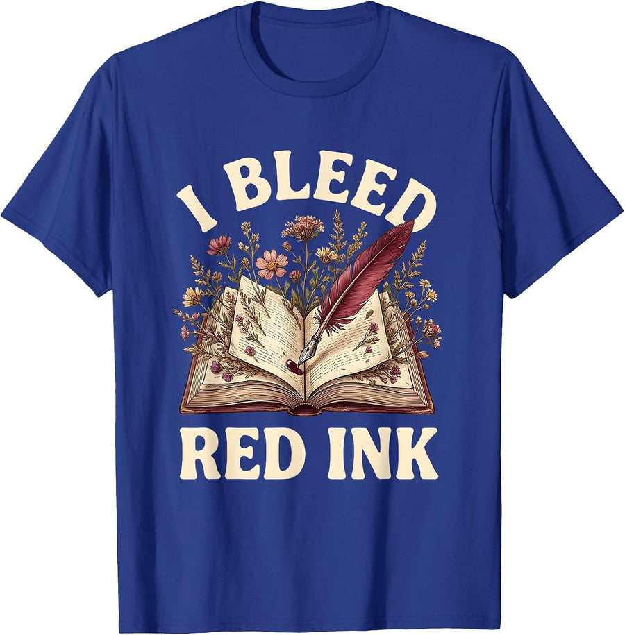 I Bleed Red Ink English Teacher Design T-Shirt - Royal Blue