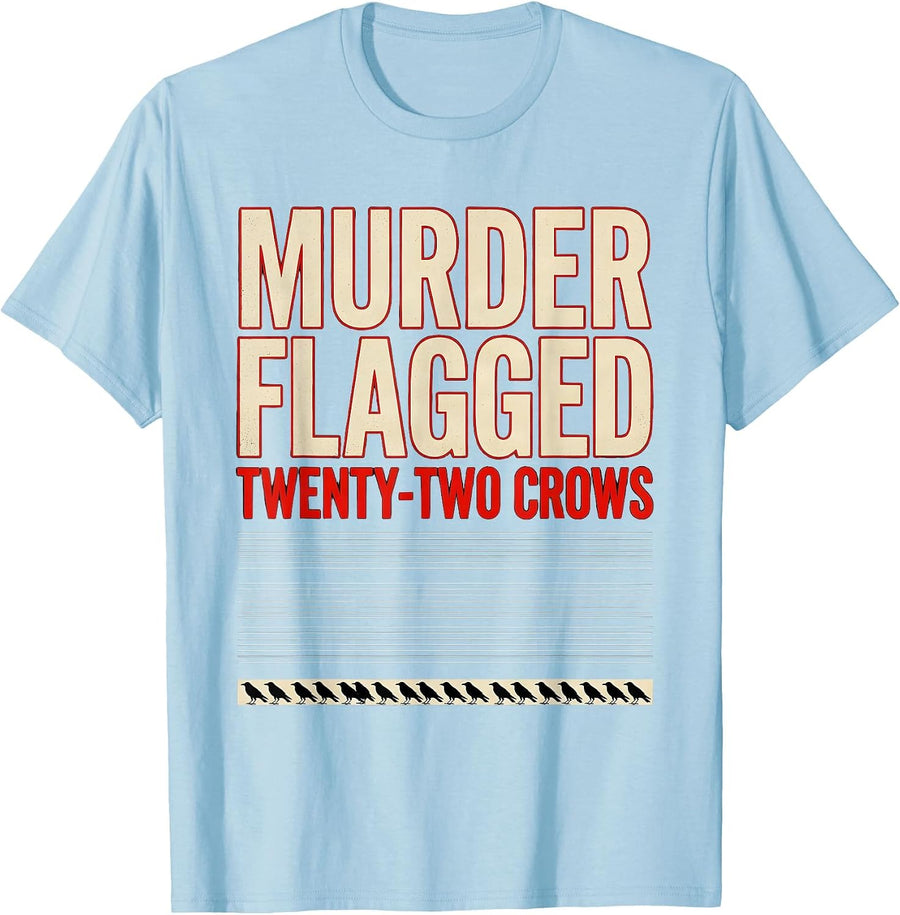Men's Murder Flagged: Twenty-Two Crows Dark Humor Gothic Bird T-Shirt - Baby Blue