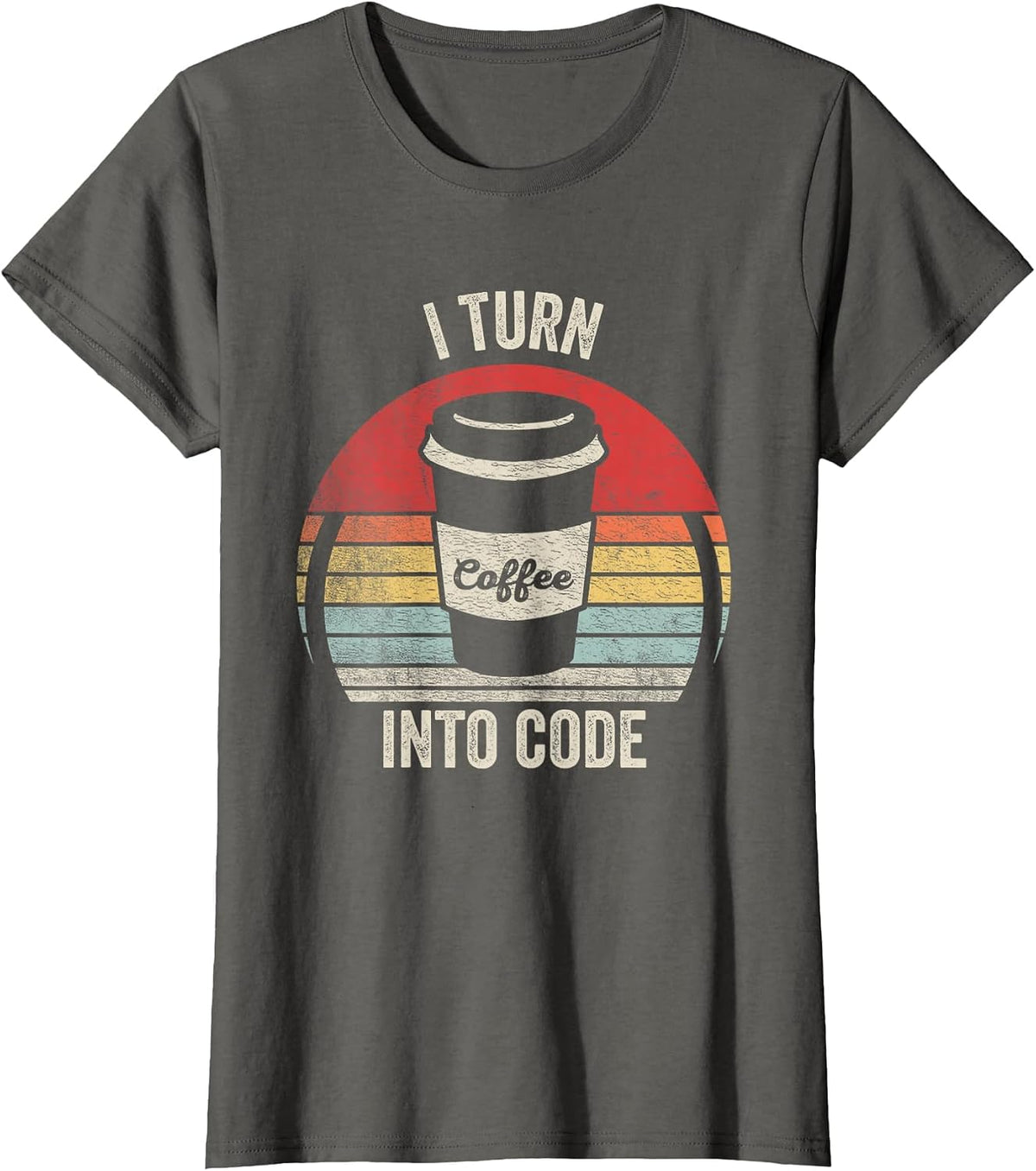 Retro Funny Developer Coding Shirt I Turn Coffee Into Code T-Shirt - Asphalt Grey