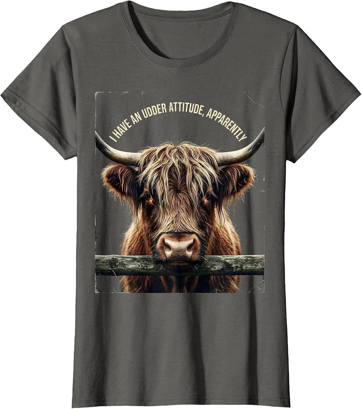 Women's I Have An Udder Attitude Apparently Funny Highland Cow T-Shirt - Asphalt Grey