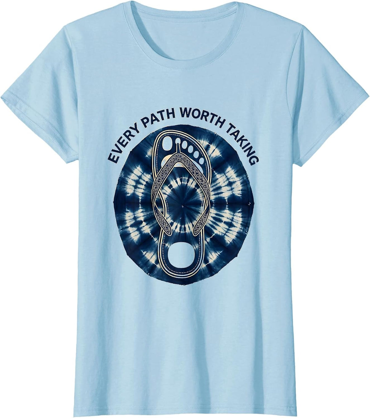 Every Path Worth Taking Outdoor Adventure Sandal T-Shirt - Baby Blue