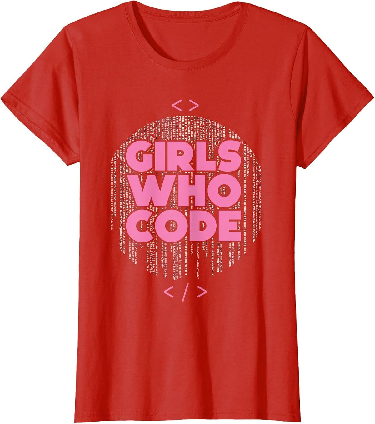 Girls Who Code - Funny Professional Programmer Coding Lover T-Shirt - Red
