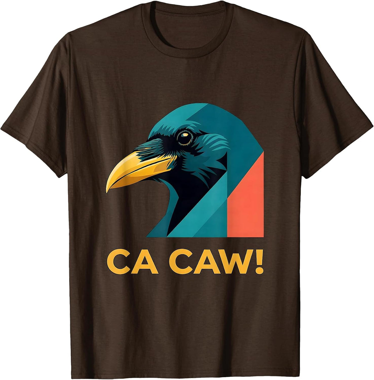 Men's Ca Caw! Funny Crow Humor Dark Bird Pun Gothic Halloween T-Shirt - Brown