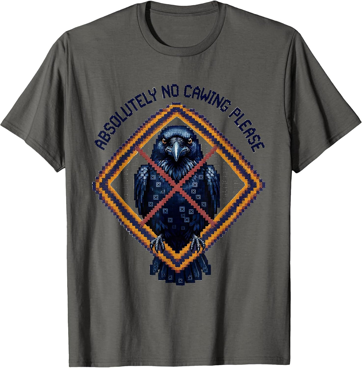 Absolutely No Cawing Please Funny Crow Design T-Shirt - Asphalt Grey