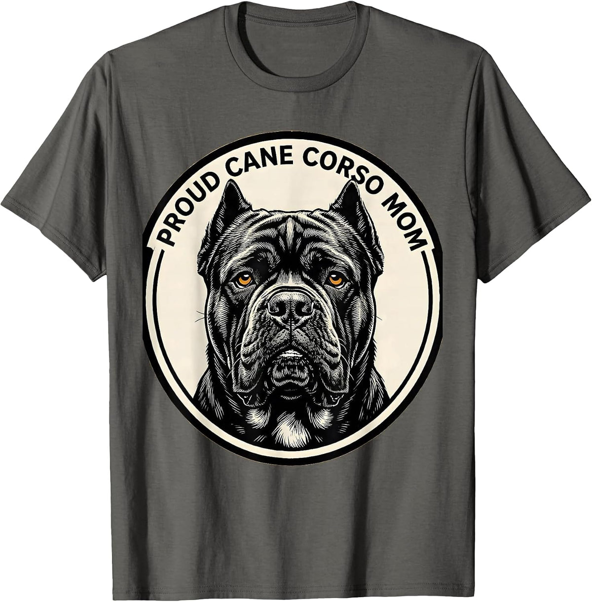 Men's Proud Cane Corso Mom Funny Dog Owner Breed Pride T-Shirt - Asphalt Grey