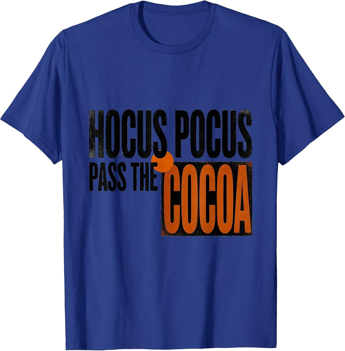 Men's Hocus Pocus, Pass The Cocoa Funny Halloween Teacher Coffee T-Shirt - Royal Blue
