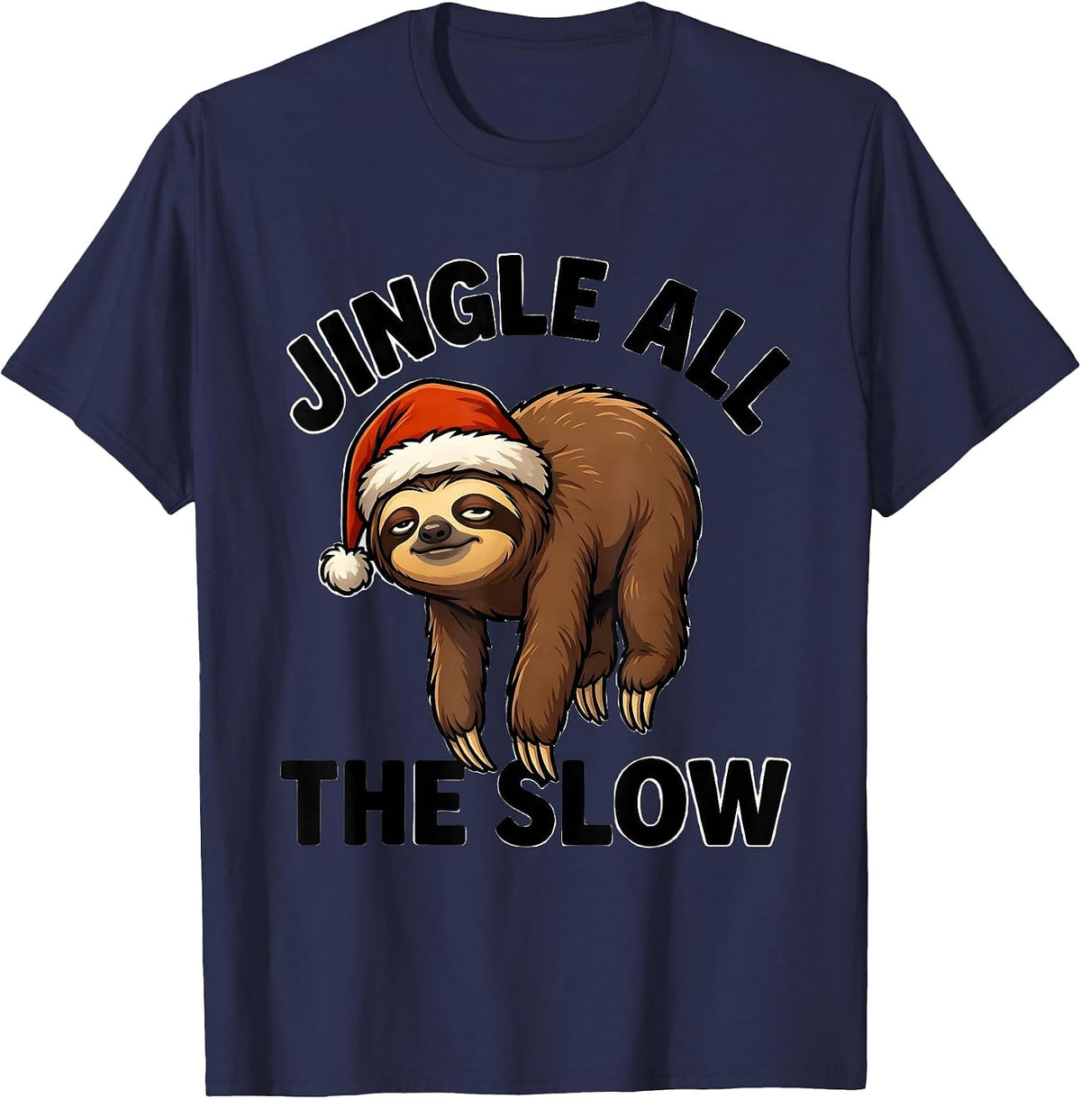 Jingle All The Slow Funny Sloth Lover Christmas Ugly Sweater T-Shirt - Navy Blue